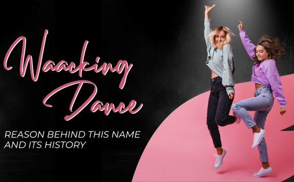 Waacking Dance