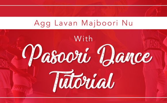 Learn Pasoori Dance Performance